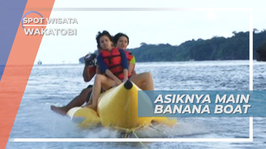 Tawa Riang dan Jerit Senang Menghiasi Terbaliknya Banana Boat di Pantai Patuno Sulawesi Tenggara