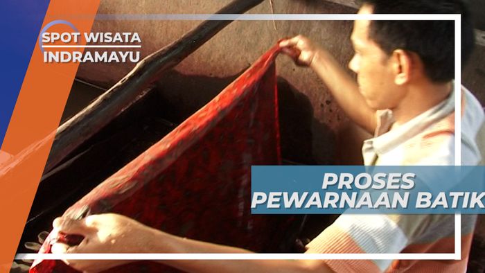 Proses Pencucian dan Pewarnaan Kain Batik Khas Indramayu, Jawa Barat