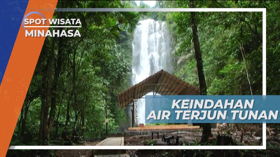 Pesona Keindahan Air Terjun Tunan di Desa Talawaan Minahasa Utara