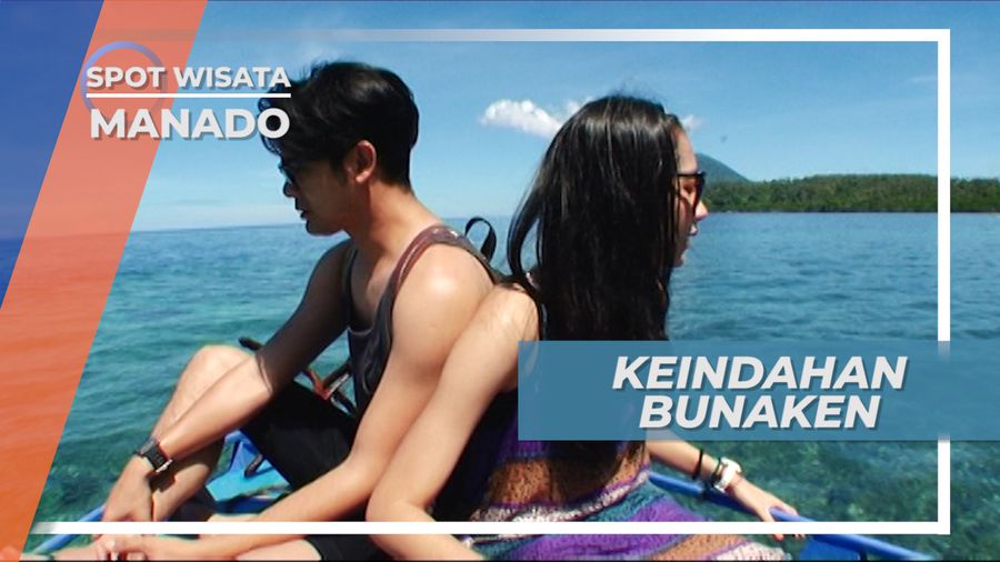 Air Jernih dan Tepi Pantai yang Asri, Indahnya Lukisan Alam di Bunaken Manado