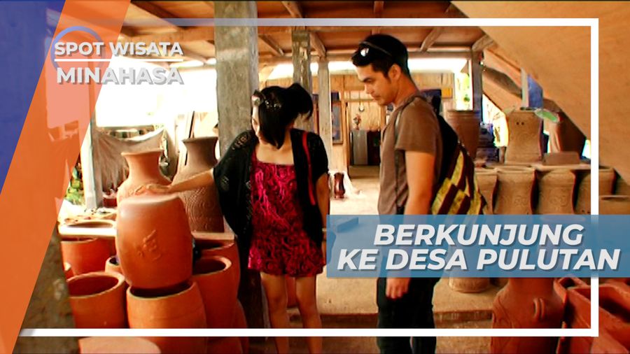 Desa Pulutan, Penghasil Gerabah di Minahasa Sulawesi Utara