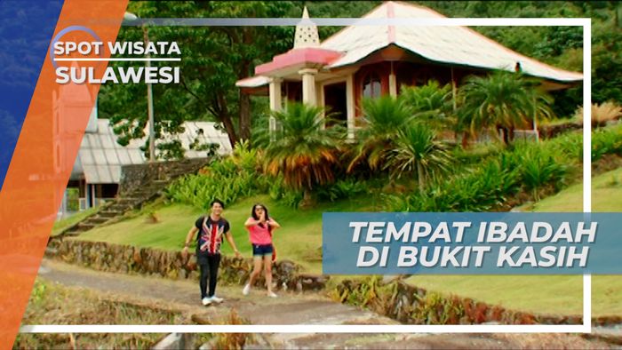 Bersisiannya 5 Rumah Ibadah, Masing-Masing Agama dalam Damai Keragaman di Bukit Kasih Minahasa