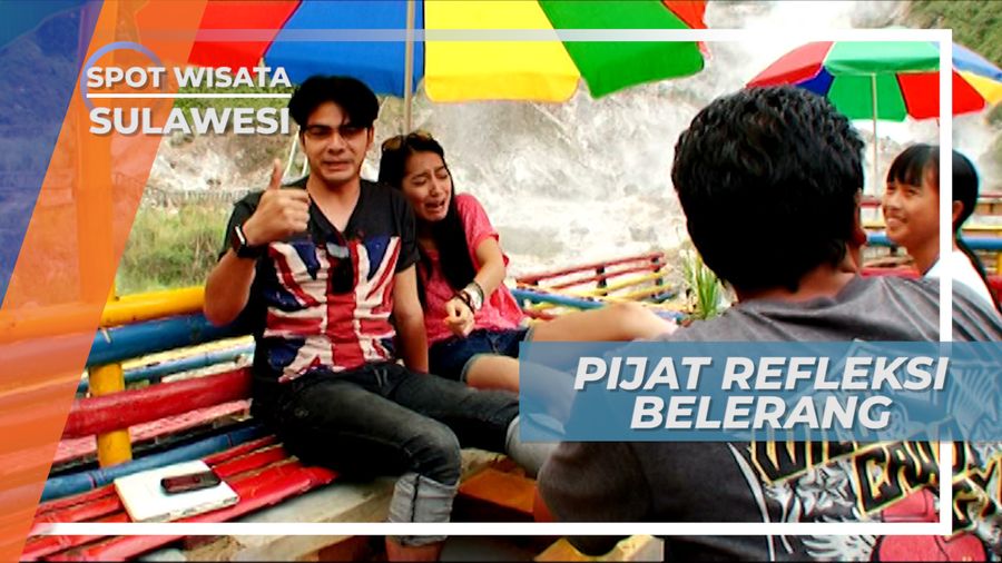 Pijat Refleksi Kaki Setelah Lelah Mendaki, Sulawesi