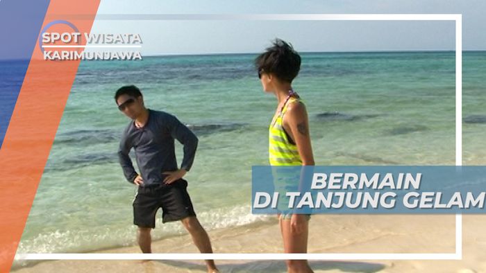 Asiknya Bermain Air di Tepi Pantai Tanjung Gelam Karimunjawa Jepara
