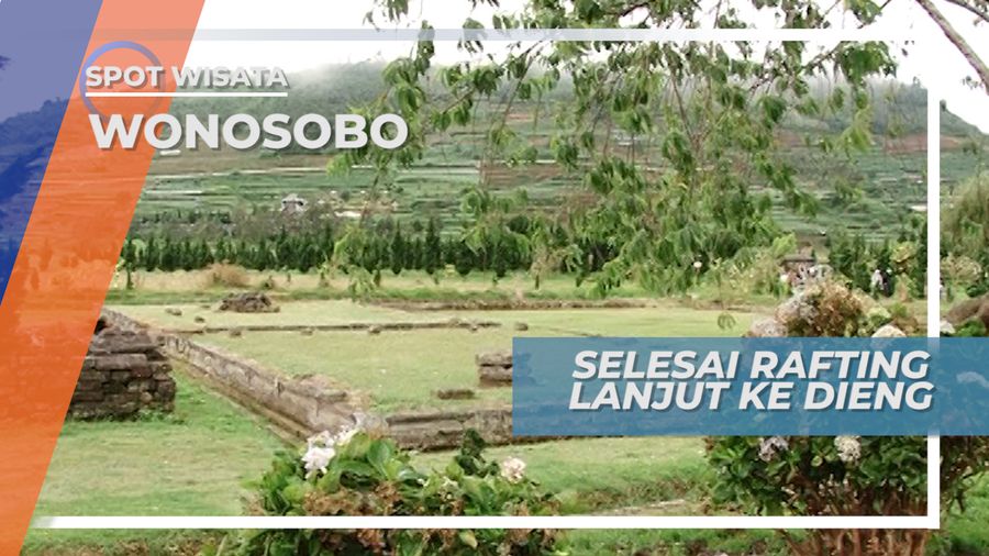 Perjalanan Menuju Dieng, Menikmati Panorama Keindahan Wonosobo Jawa Tengah
