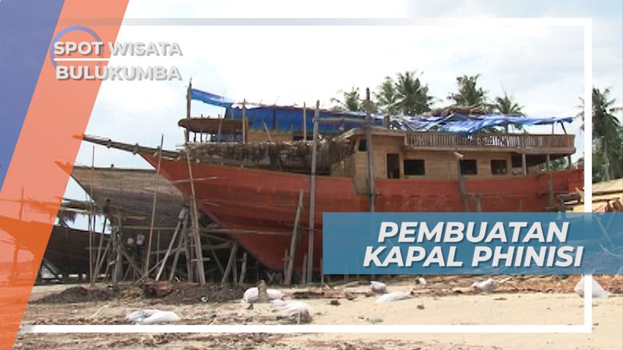 Kelurahan Tana Beru Bulukumba, Lokasi Pembuatan Kapal Phinisi Sulawesi Selatan