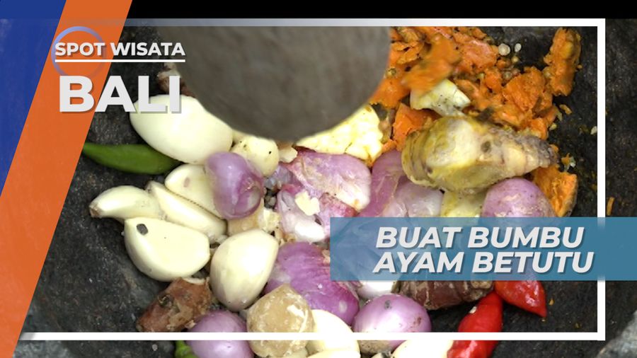 Bumbu Lengkap Ditumbuk Hingga Halus, Menambah Nikmat Ayam Betutu, Kuliner khas Bali