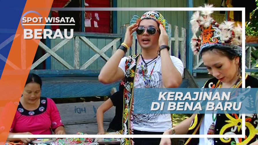 Kerajinan Tangan Indah dan Cantik Khas Tradisional di Desa Wisata Bena Baru, Berau