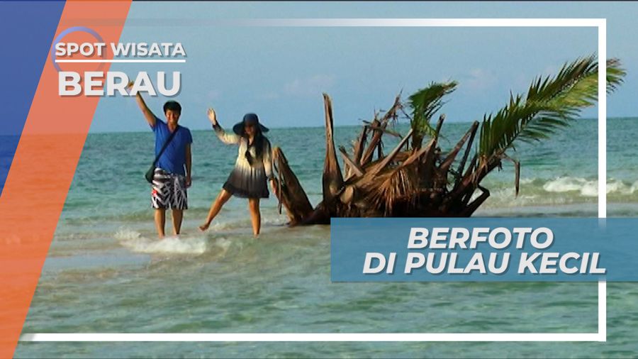 Bermain dan Berfoto Ria di Pulau Mini Berau Kalimantan Timur