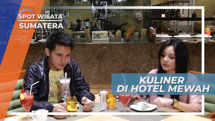 Santap Malam Mewah Dengan Berkuliner Hotel di Sumatera Utara