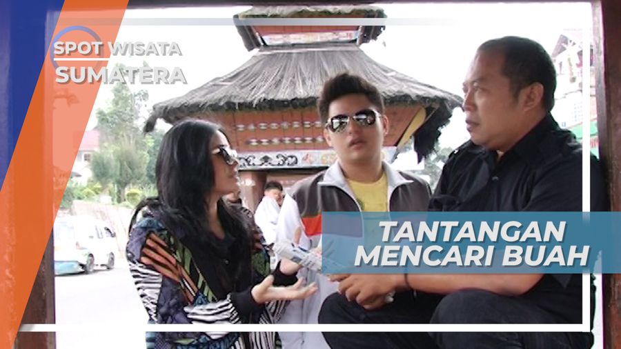 Tantangan Kali Ini Ke Pajak Mencari Buah, Kok Bisa Yaa..., Hanya di Berastagi Sumatera Utara