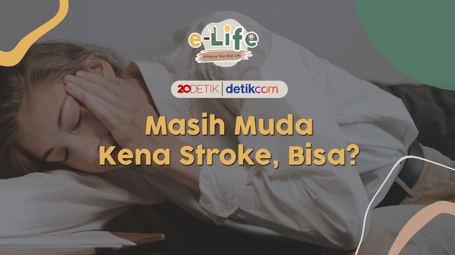 Masih Muda Kena Stroke, Bisa?
