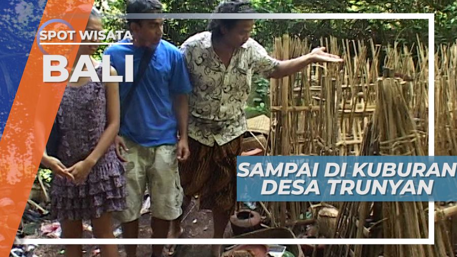 Sesampai Pekuburan Warga Desa Trunyan Kintamani Bali