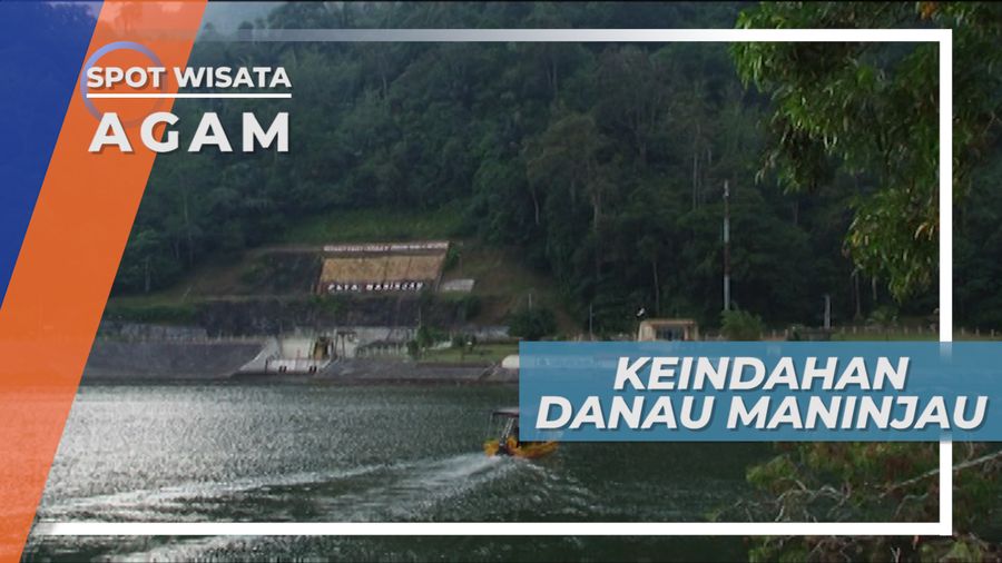 Berkeliling Menikmati Indahnya Danau Maninjau Agam Sumatera Barat