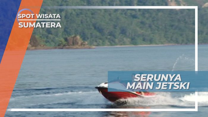 Bermain Jetski, Menerjang Derasnya Ombak Pulau Sikuai Sumatera Barat