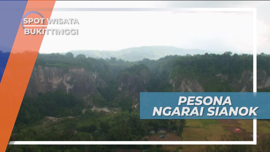 Pesona Ngarai Sianok, Gugusan Tebing dengan Lembah Mengagumkan, Bukittinggi