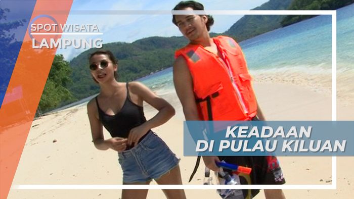Suasana Tenang dan Air Jernih, Pesona Keindahan Pulau Kiluan Lampung