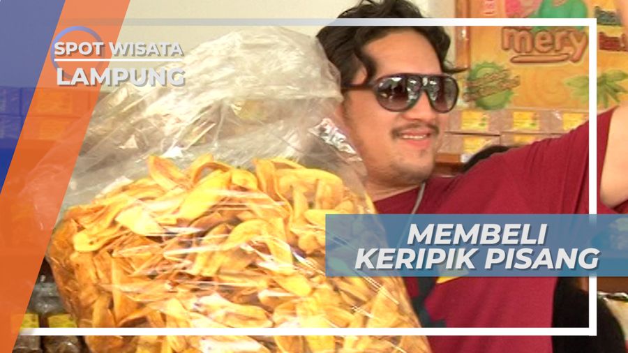 Memborong Keripik Pisang Aneka Rasa Khas Lampung