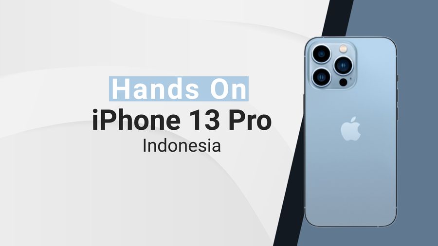 Paling Ditunggu, Inilah Hands On iPhone 13 Pro Indonesia!