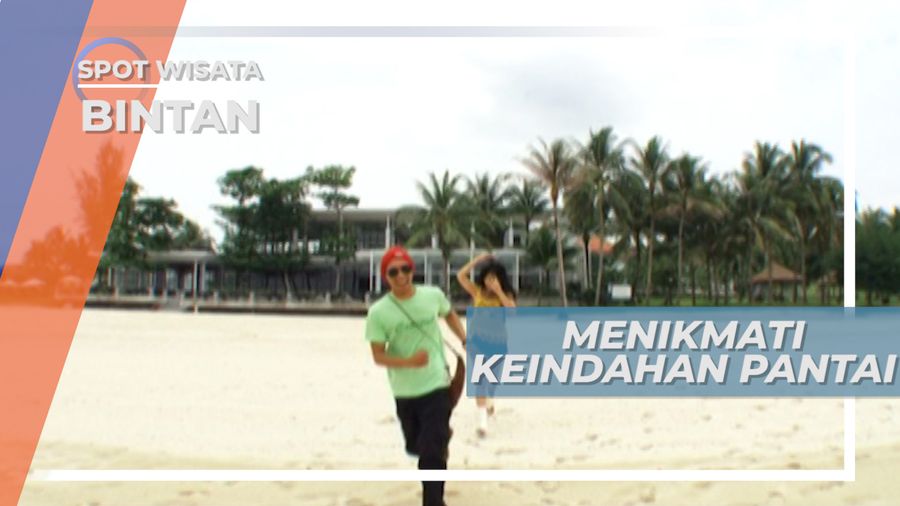 Menikmati Pantai Eksotis nan Indah di Bintan, Kepulauan Riau