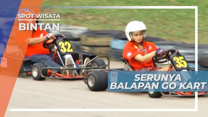 Tancap Gas Salip Menyalip, Serunya Balapan Go Kart, Bintan