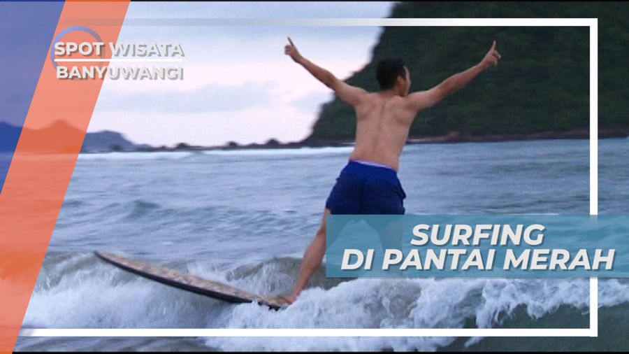 Berselancar Mengarungi Ombak Pantai Merah Banyuwangi 