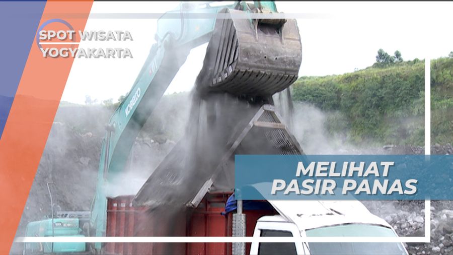 Melihat Dari Dekat Proses Pengambilan Pasir Panas, Yogyakarta