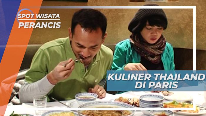 Jajal Kuliner Khas Thailand di Perancis