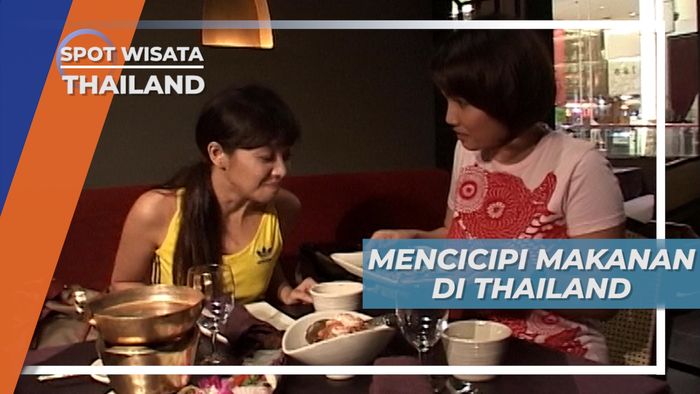 Mencicipi Kuliner Thailand yang Eksotis