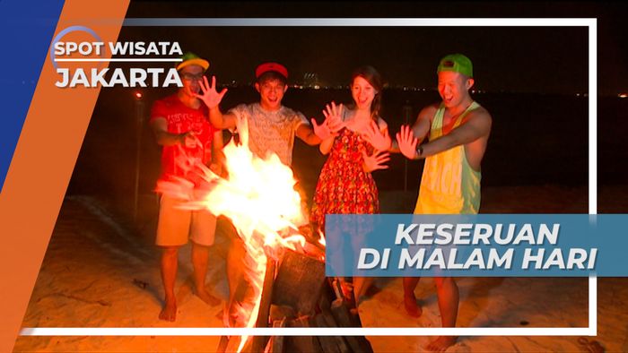 Malam Seru di Kepulauan Seribu