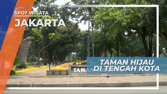 Taman Hijau Di Tengah Hiruk Pikuknya Kota Jakarta
