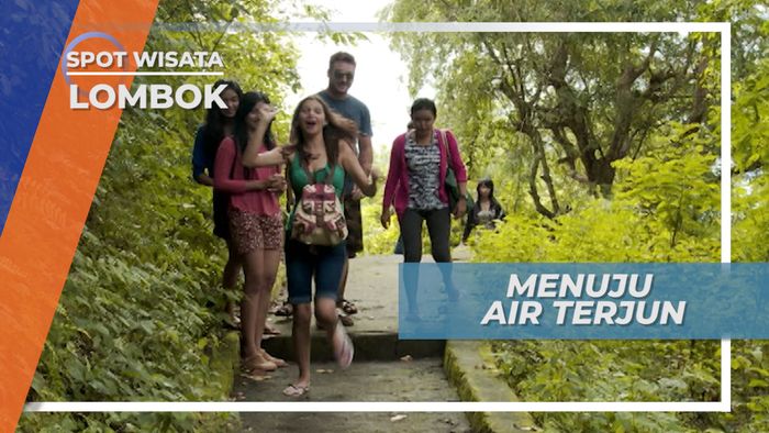 Naik Turun Menyusuri Anak Tangga Menuju Air Terjun Sendang Gile, Lombok