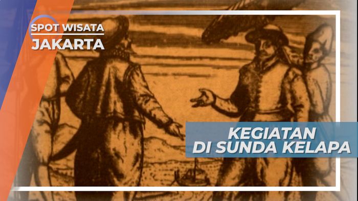 Sunda Kelapa, Penyangga Pelabuhan Besar di Nusantara, Jakarta