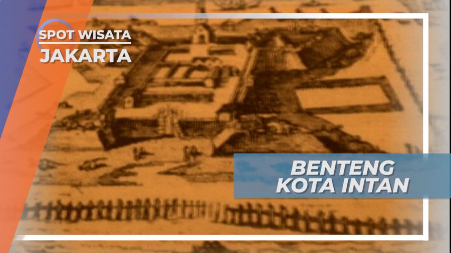 Benteng Kota Intan Jakarta, Bangunan dengan Sejuta Kisah Sejarah