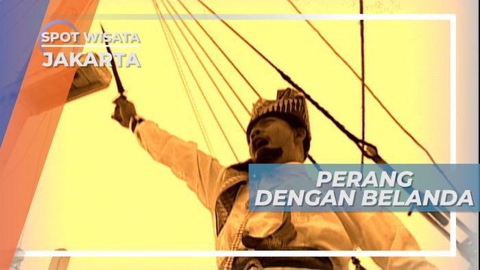 Perjuangan Pangeran Jayakarta dalam Berperang dengan Belanda, Jakarta