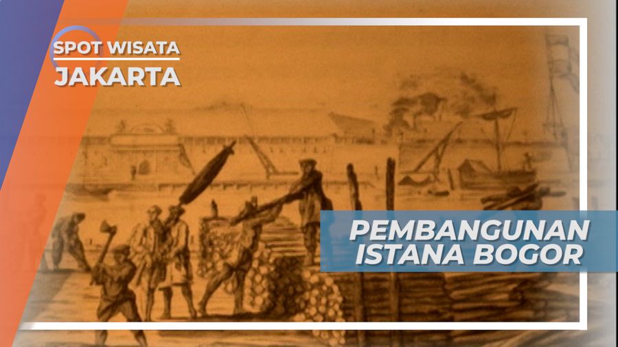Sejarah Pembangunan Istana Bogor yang Megah, Jakarta