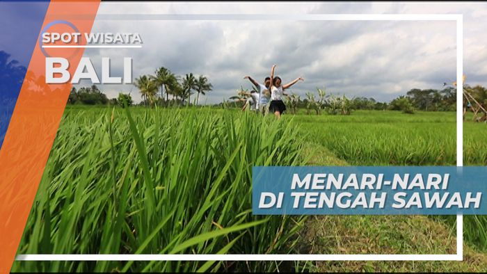 Menyusuri Pematang Sawah Sambil Menari, Menikmati Sejuknya Alam Bali