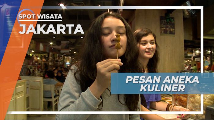 Pilah-pilih Menu di Pusat Makanan Serba Ada, Jakarta