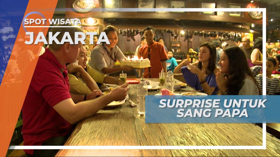 Serunya Merayakan Hari Istimewa Bersama Keluarga, Jakarta