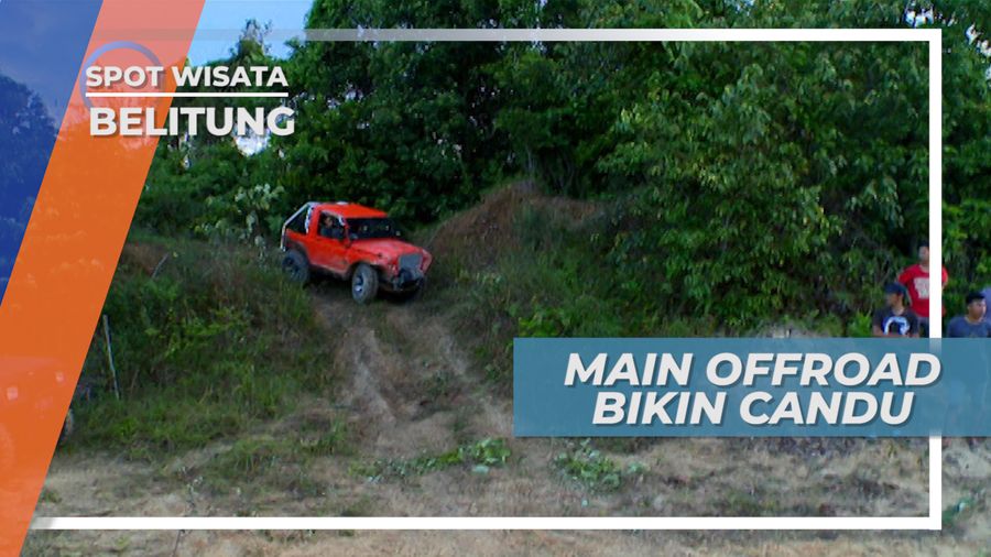 Makin Candu, Efek Bermain Offroad Seru di Belitung