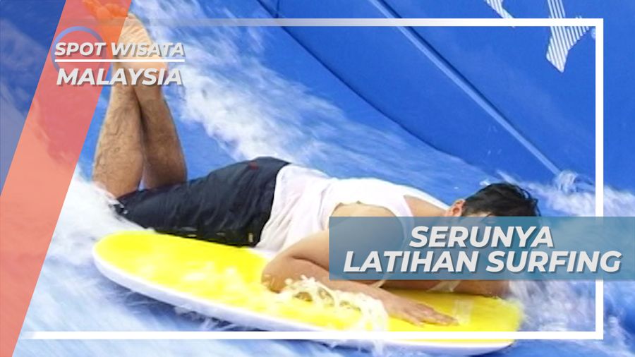 Teknik Berlatih Surfing Agar Cepat Mahir, Malaysia
