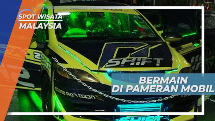 Mengunjungi Pameran Otomotif di Putrajaya Malaysia