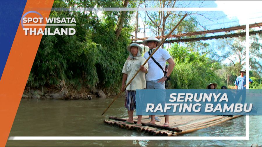 Bamboo Rafting, Sensasi Berakit-Rakit Bambu Di Sungai Maetaman Thailand