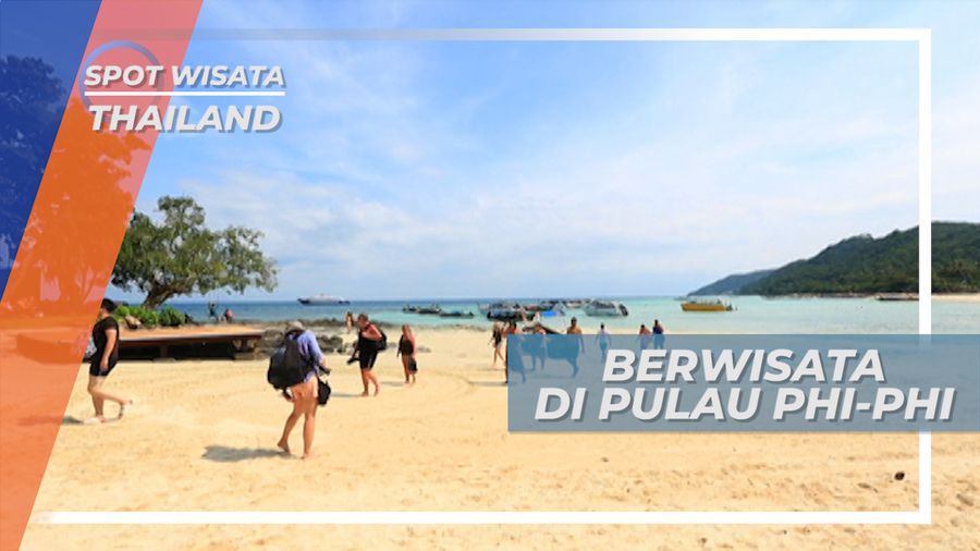 Berwisata Phi Phi Don Thailand