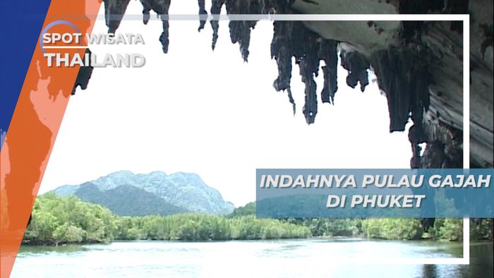 Indah dan Menariknya Pulau Berbentuk Gajah dan Pudel Di Phuket Thailand