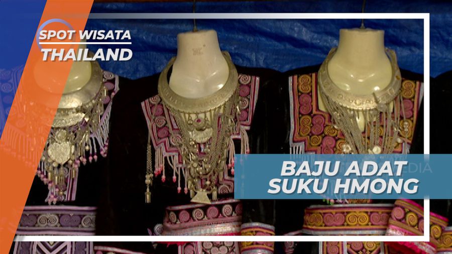 Berwarna Cerah dan Berhiaskan Manik-manik, Baju Adat Suku Hmong Thailand