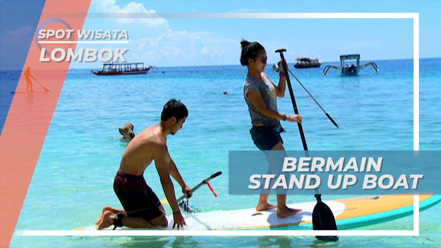 Awas Jatuh! Keseruan Bermain Stand Up Boat di Gili Trawangan Lombok