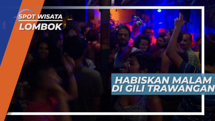 Menikmati Malam di Gili Trawangan, Lombok