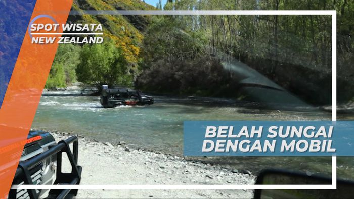 Membelah Sungai dengan Mobil Offroad, New Zealand