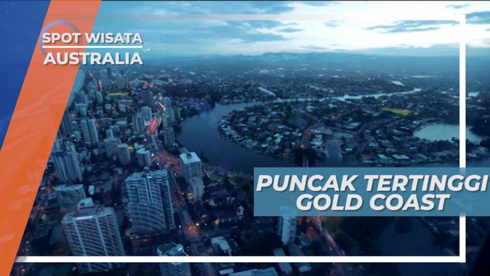 Sky Point, Puncak Tertinggi Gold Coast Dengan Panorama Kota yang Mempesona, Australia